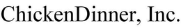 CHICKENDINNER, INC. trademark