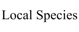 LOCAL SPECIES trademark
