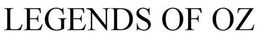 LEGENDS OF OZ trademark