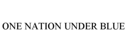 ONE NATION UNDER BLUE trademark