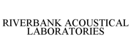 RIVERBANK ACOUSTICAL LABORATORIES trademark