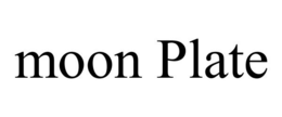 MOON PLATE trademark