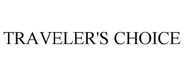 TRAVELER'S CHOICE trademark