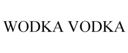 WODKA VODKA trademark