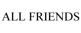 ALL FRIENDS trademark