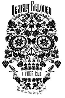DEARLY BELOVED I THEE RED "BACK TO THE VERY EARTH" trademark