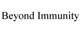 BEYOND IMMUNITY trademark
