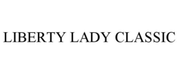 LIBERTY LADY CLASSIC trademark