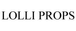 LOLLI PROPS trademark