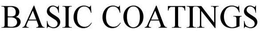 BASIC COATINGS trademark
