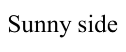 SUNNY SIDE trademark