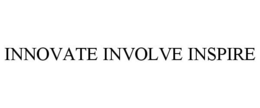INNOVATE INVOLVE INSPIRE trademark