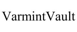 VARMINTVAULT trademark