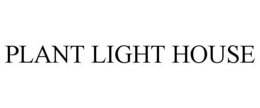 PLANT LIGHT HOUSE trademark