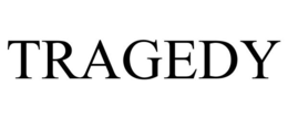 TRAGEDY trademark