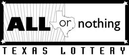 ALL OR NOTHING TEXAS LOTTERY trademark