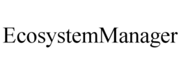 ECOSYSTEMMANAGER trademark