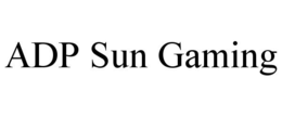 ADP SUN GAMING trademark