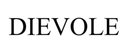 DIEVOLE trademark