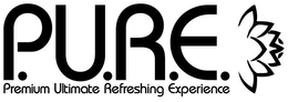 P.U.R.E. PREMIUM ULTIMATE REFRESHING EXPERIENCE trademark