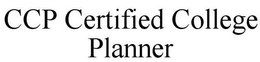 CCP CERTIFIED COLLEGE PLANNER trademark