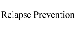 RELAPSE PREVENTION trademark