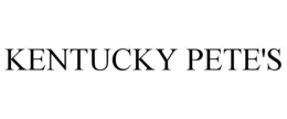 KENTUCKY PETE'S trademark