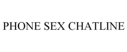 PHONE SEX CHATLINE trademark