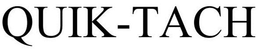 QUIK-TACH trademark