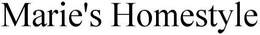 MARIE'S HOMESTYLE trademark