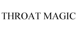 THROAT MAGIC trademark