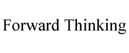 FORWARD THINKING trademark