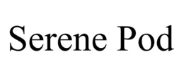 SERENE POD trademark