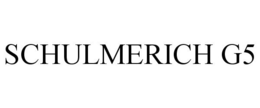 SCHULMERICH G5 trademark
