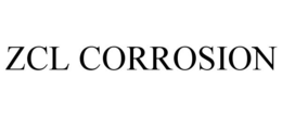 ZCL CORROSION trademark
