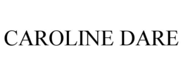 CAROLINE DARE trademark