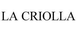 LA CRIOLLA trademark