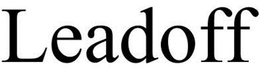 LEADOFF trademark