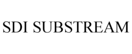 SDI SUBSTREAM trademark