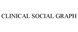 CLINICAL SOCIAL GRAPH trademark