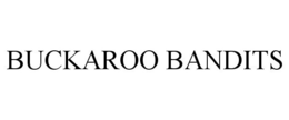 BUCKAROO BANDITS trademark