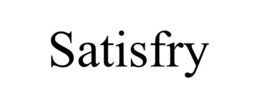 SATISFRY trademark