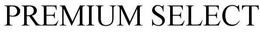 PREMIUM SELECT trademark