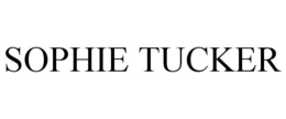 SOPHIE TUCKER trademark