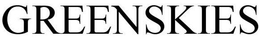 GREENSKIES trademark