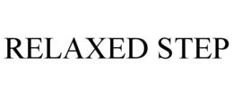RELAXED STEP trademark