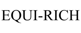 EQUI-RICH trademark