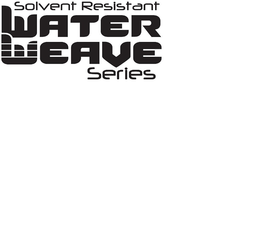SOLVENT RESISTANT WATER WEAVE SERIES trademark