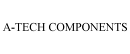 A-TECH COMPONENTS trademark
