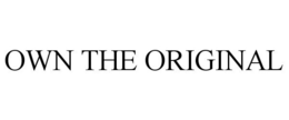 OWN THE ORIGINAL trademark